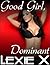 Good Girl, Dominant: Virgin Lesbian Erotic Romance