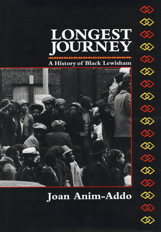 Longest Journey: A History Of Black Lewisham (Paperback)