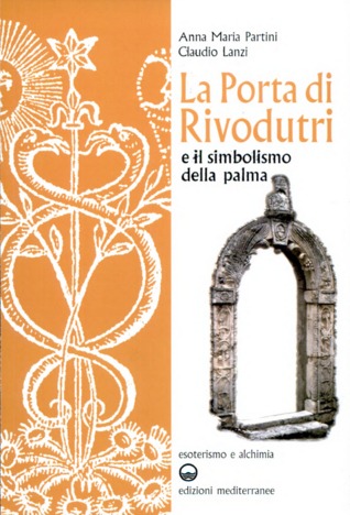 La Porta Ermetica di Rivodutri e il simbolismo della palma (Paperback)