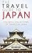 Japan Travel Guide: The Essential Guide to Tokyo, Kyoto and Beyond