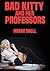 Bad Kitty and Her Professors