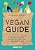 Vegan-Guide: Die wichtigsten Fakten und Tipps zum veganen Leben