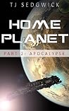 Home Planet: Apoc...