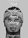 Not Another Thug Story Book cover for Not Another Thug Story