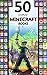 Minecraft: 50 Unofficial Mi...
