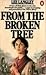 From the Broken Tree