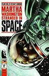 Martha Washington Stranded In Space