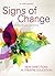 Signs of Change: New Directions in Theatre Education: Revised and Amplified Edition (Theatre in Education)