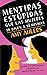 Mentiras estúpidas que las mujeres se dicen a sí mismas: Despide a la crítica interior y despierta a la superestrella que vive en ti (Spanish Edition)