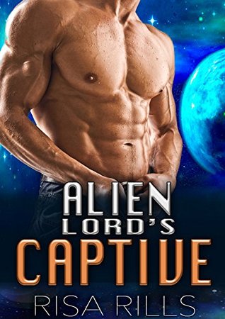 Alien Lord's Captive (Alien Space Monsters, #1)