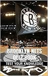 Brooklyn Nets Quiz Book - 50 Fun & Fact Filled Questions About NBA Basketball Team Brooklyn Nets