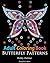 Adult Coloring Books: Butterfly Sample Patterns: 31 Gorgeous Butterfly Stress Releiving Designs (Hobby Habitat Coloring Books Book 4)