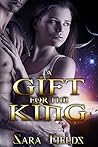 A Gift for the King
