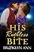 His Ruthless Bite (Scandals with Bite, #4)