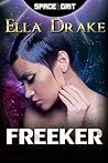 Freeker by Ella Drake