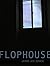 Flophouse