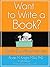 Want To Write A Book?