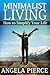 Minimalist Living: How to Simplify Your Life
