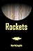 Rockets