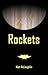 Rockets