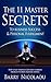 The 11 Master Secrets To Business Success & Personal Fulfilment: How To Get Through Life's Most Common Obstacles To Drive Personal Change