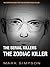 The Serial Killers: The Zodiac Killer