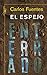 El espejo enterrado by Carlos Fuentes