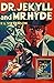 Dr Jekyll and Mr Hyde