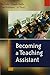 Becoming a Teaching Assista...