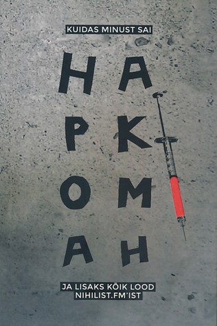 Kuidas minust sai HAPKOMAH (Paperback)