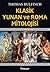 Klasik Yunan ve Roma Mitolo...