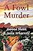 A Fowl Murder (The Swaddlecombe Mysteries Book 3)