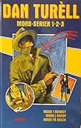 Mord-serien 1-2-3: Mord i mørket / Mord i Rodby / Mord på Malta