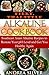 Fiery, Thai-Style Alkaline Cookbook: Southeast Asian Alkaline Recipes to Restore Your pH Level and Get You Healthy Again (Alkaline Recipes and Lifestyle Book 3)