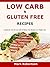 Low Carb & Gluten Free Reci...