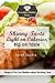 Skinny Taste - Light on Calories, Big on Taste: Recipes to Trim Your Waistline without Sacrificing Taste (The Essential Kitchen Series Book 132)