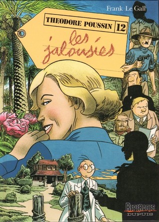 Théodore Poussin, Tome 12: Les jalousies