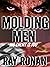 Molding Men