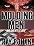 Molding Men