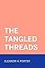The Tangled Threads