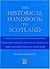 The Historical Handbook To Scotland