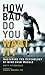 How Bad Do You Want It? by Matt Fitzgerald How Bad Do You Want It? by Matt Fitzgerald