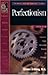 REBT Perfectionism Workbook (Rational Emotive Behavior Therapy (REBT) Learning Program)