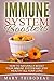 Immune System Boosters by Mary Thibodeau