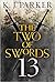 The Two of Swords: Part Thirteen