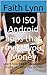 10 ISO Android apps that make you Money: Learn how free Apps on your phone can earn you money