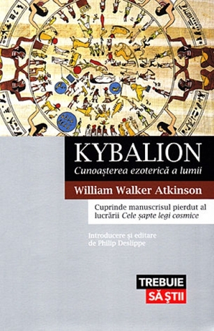 Kybalion: Cunoasterea ezoterica a lumii