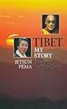 Tibet : My Story
