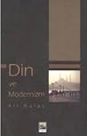 Din ve Modernizm Din ve Modernizm