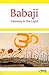 Babaji - Gateway to the Light: Experiences with the Great Immortal Master